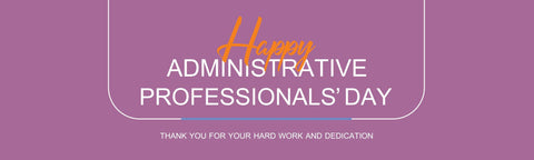 Happy Administrative Professional's Day